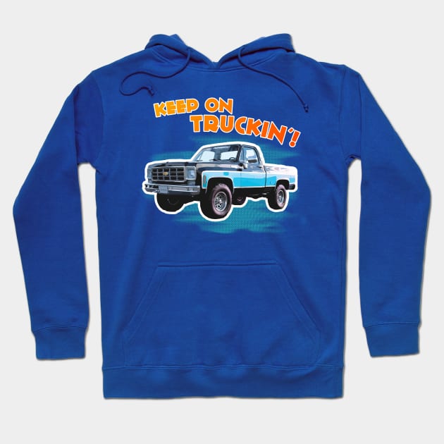 Keep On Truckin' Hoodie by Widmore